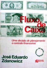 Fluxo de Caixa de José Eduardo Zdanowicz